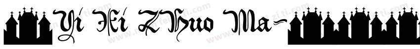 ｀Yi Xi ZHuo Ma字体转换